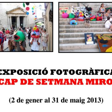 68 – EXPOSICIÓ FOTOGRÀFICA DEL VII CAP DE SETMANA MIRONIÀ
