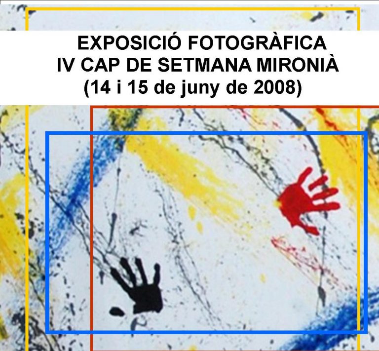 Més informació sobre l'article 27 – EXPOSICIÓ FOTOGRÀFICA DEL IV CAP DE SETMANA MIRONIÀ